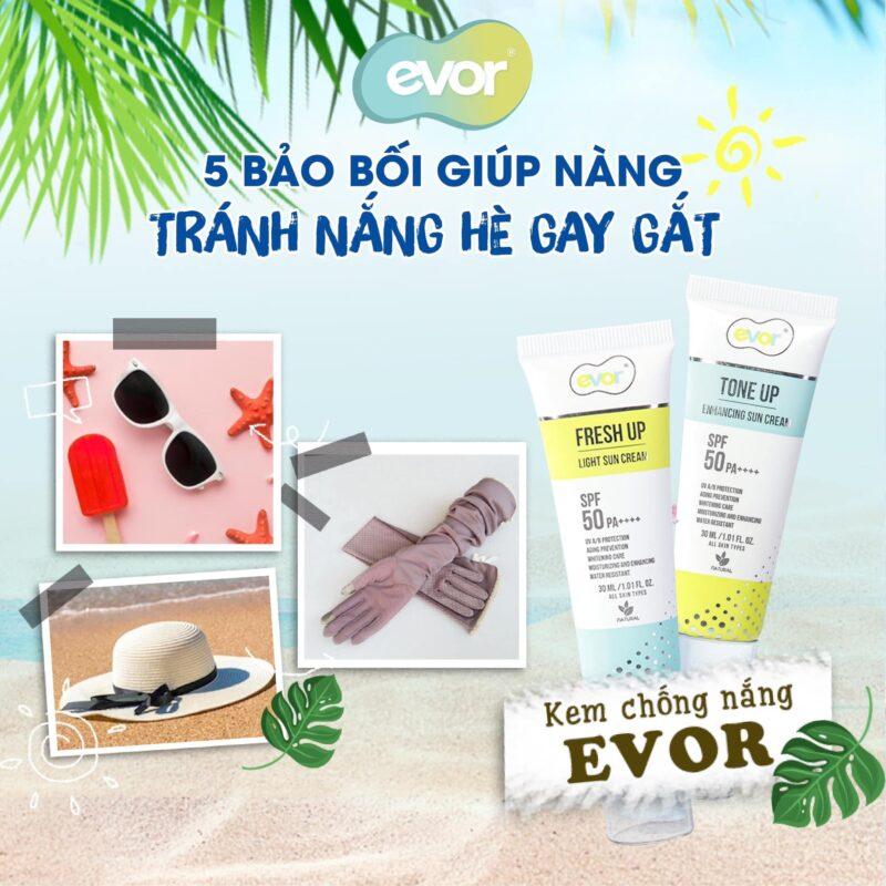 5 BẢO BỐI GIÚP NÀNG TRÁNH NẮNG HÈ GAY GẮT 🌤-kem chống nắng evor-nước hoa evor-chăm sóc da evor-skincare