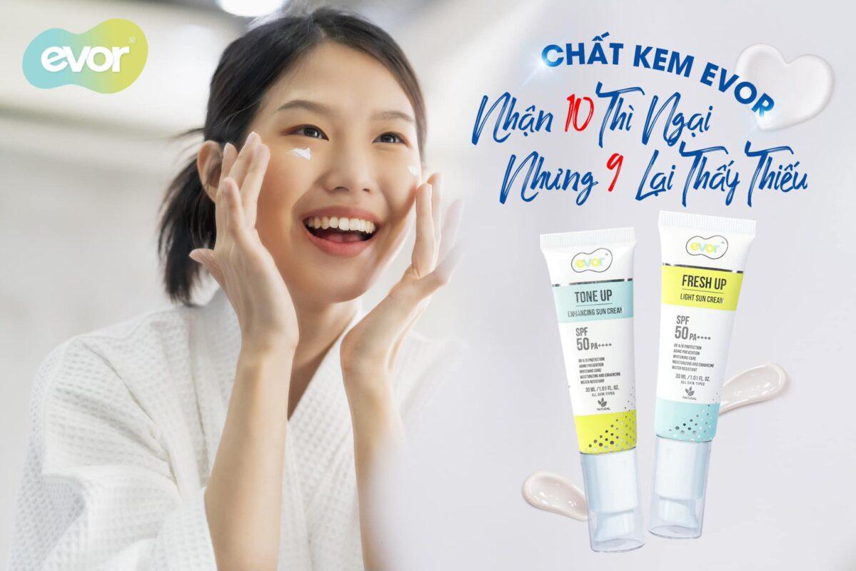 CHẤT KEM EVOR: NHẬN 10 THÌ NGẠI NHƯNG 9 LẠI THẤY THIẾU