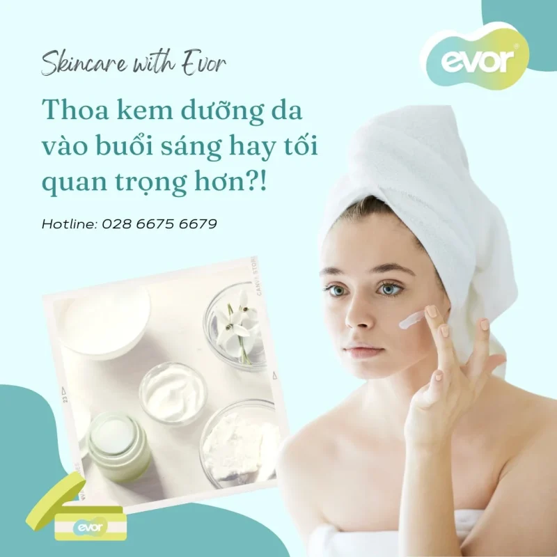 THOA KEM DƯỠNG DA BUỔI SÁNG HAY TỐI?