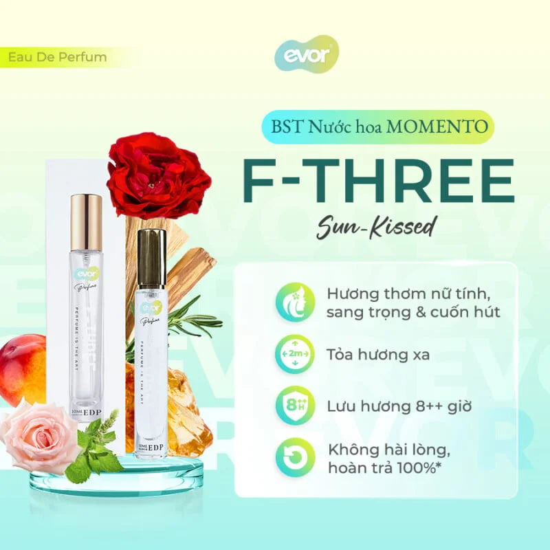 F-Three Sun-kissed Nụ hôn màu nắng 10ml nước hoa evor momento