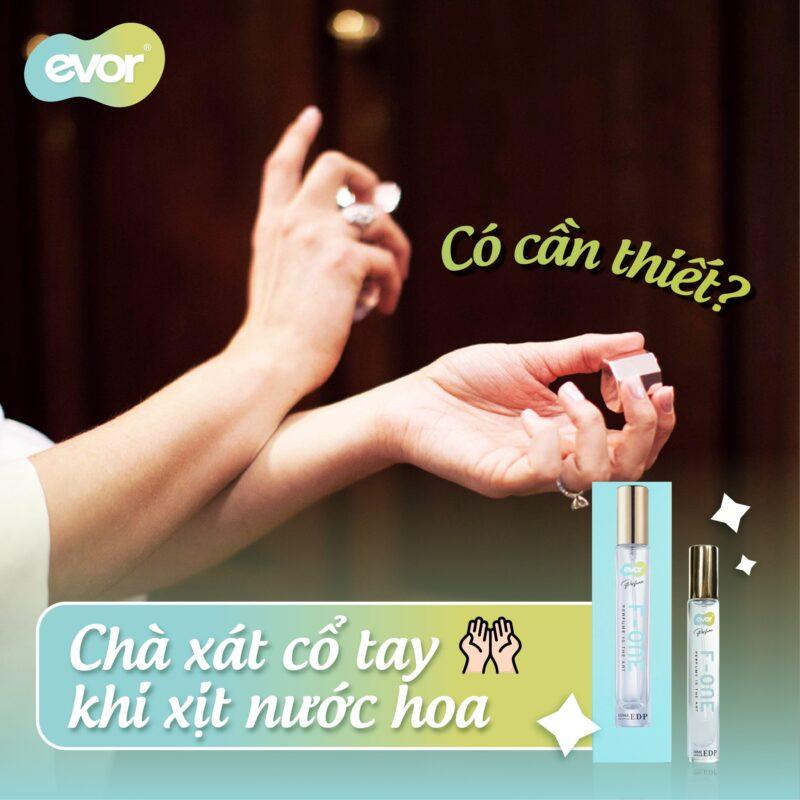 CHÀ XÁT CỔ TAY KHI XỊT NƯỚC HOA CÓ CẦN THIẾT EVOR