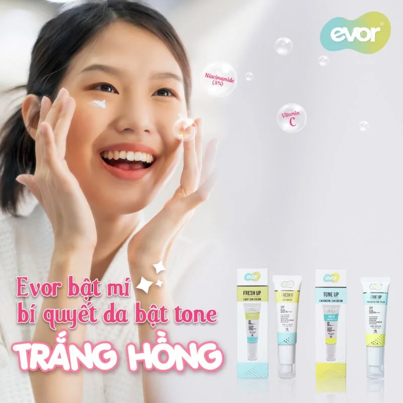 DA TRẮNG BẬT TONE CHỈ SAU 2 TUẦN CÙNG KEM CHỐNG NẮNG EVOR